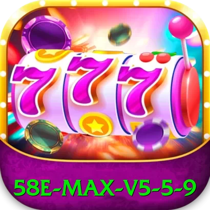58e - Max v5.5.9 - pk