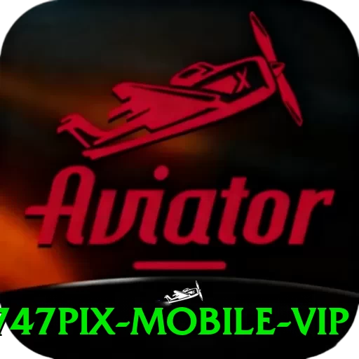 747pix Mobile VIP - vip